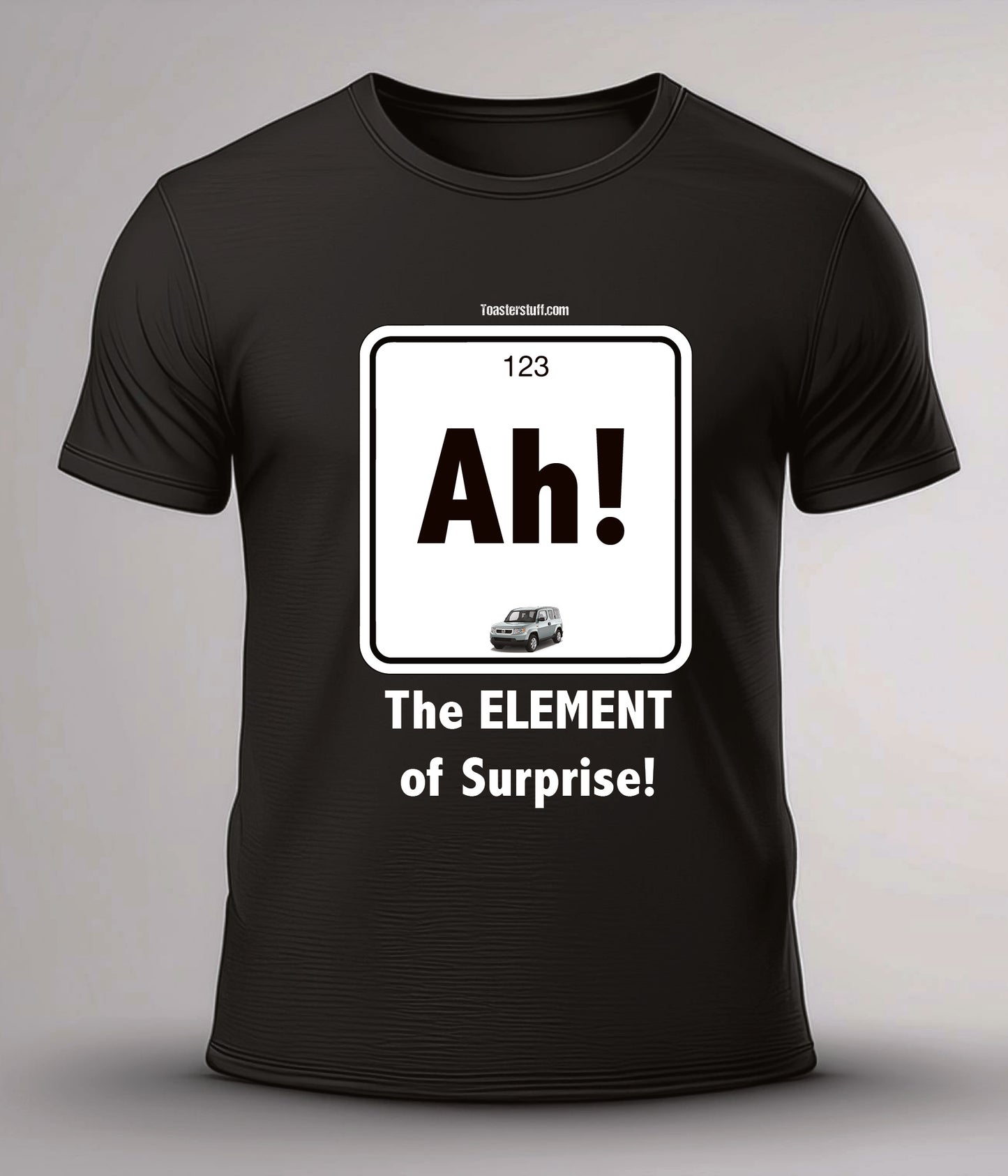 T Shirt Element of surprise