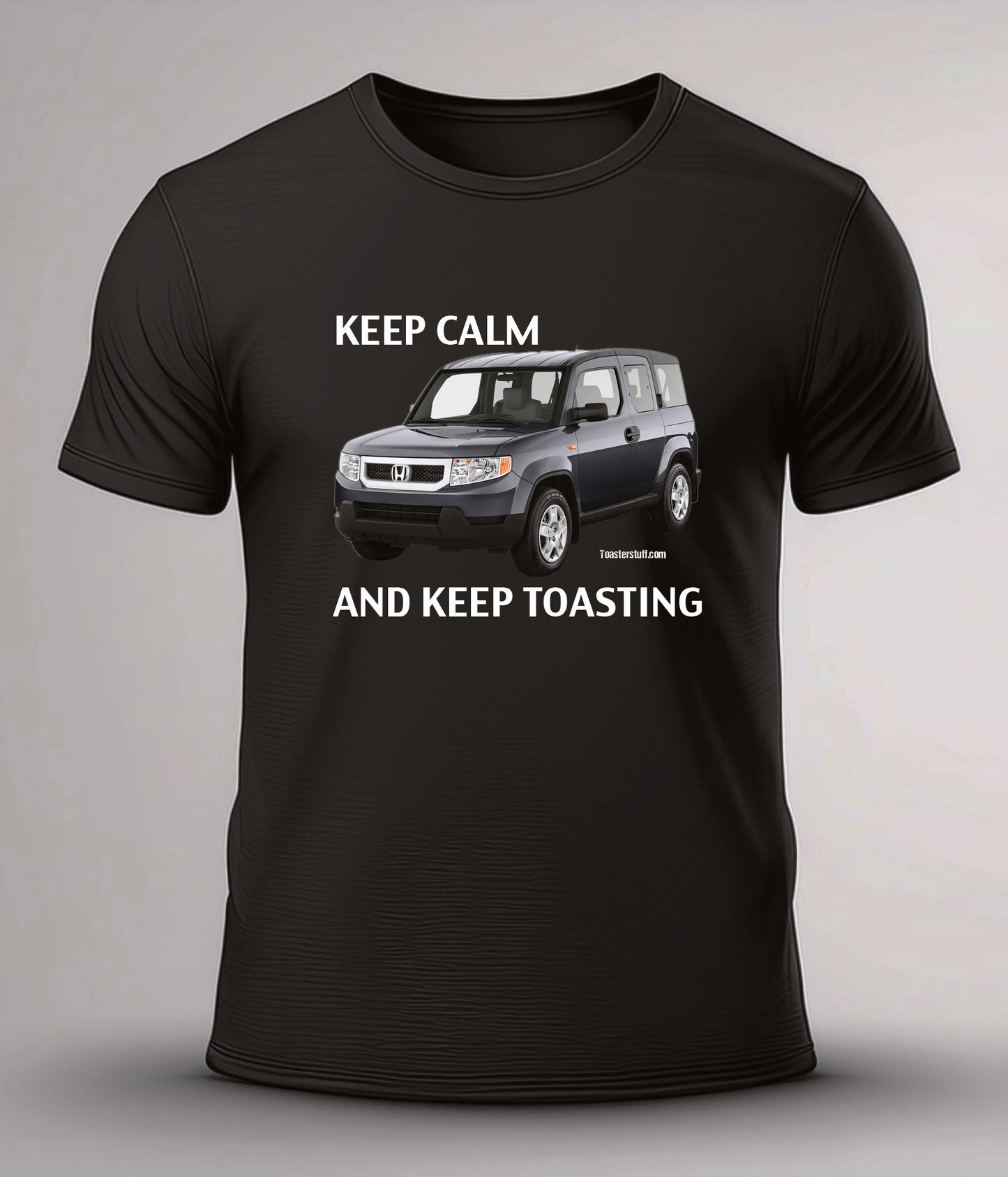 Honda Element T-Shirt – Keep Calm keep toasting